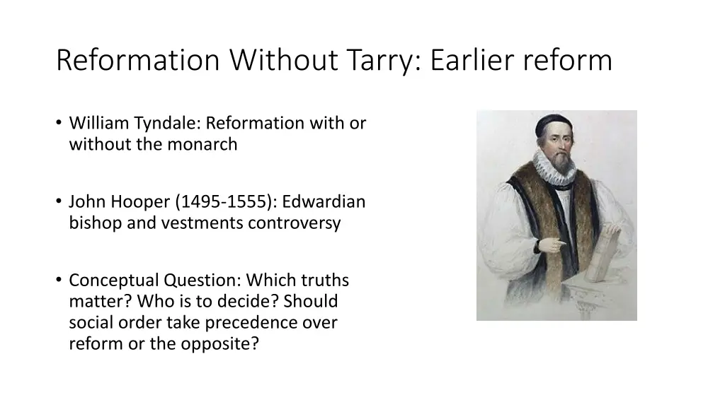 reformation without tarry earlier reform