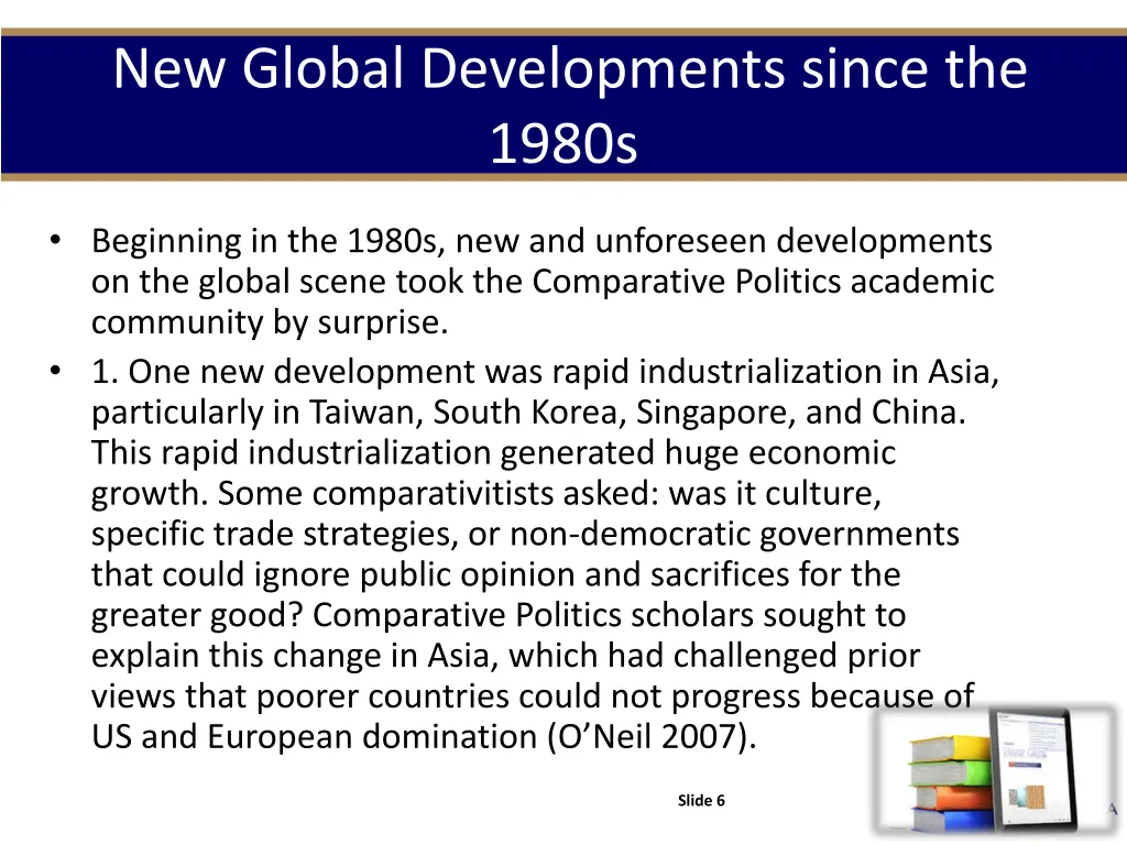 new global developments since the 1980s