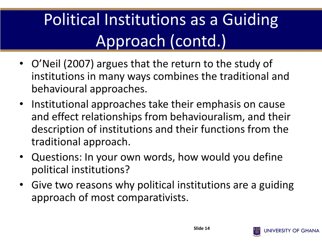 political institutions as a guiding approach contd