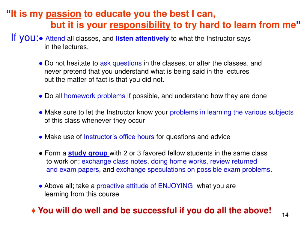 it is my passion to educate you the best