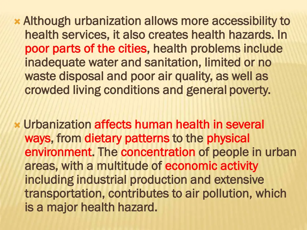 although although urbanization urbanization