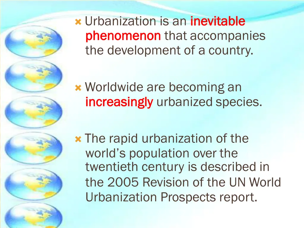 urbanization is an inevitable phenomenon