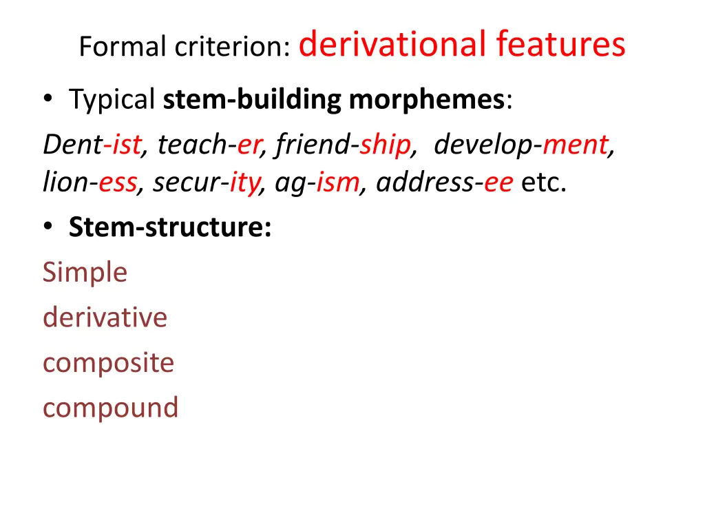 formal criterion derivational features typical