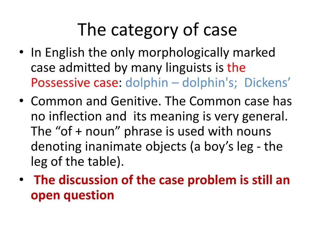 the category of case in english the only