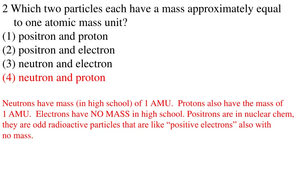 2 which two particles each have a mass 1