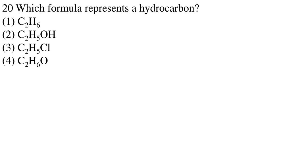 20 which formula represents a hydrocarbon