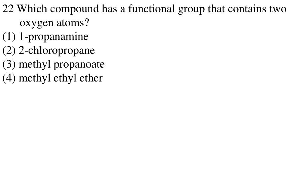 22 which compound has a functional group that