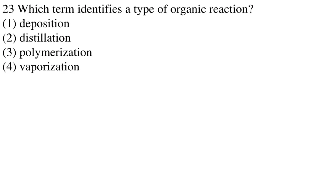 23 which term identifies a type of organic