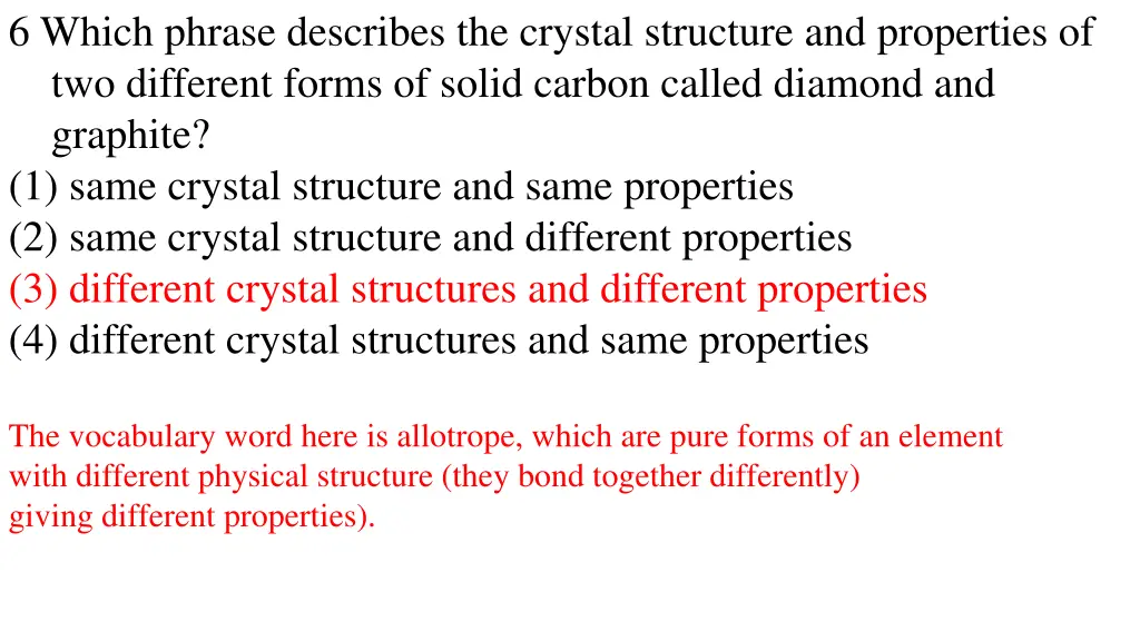 6 which phrase describes the crystal structure 1