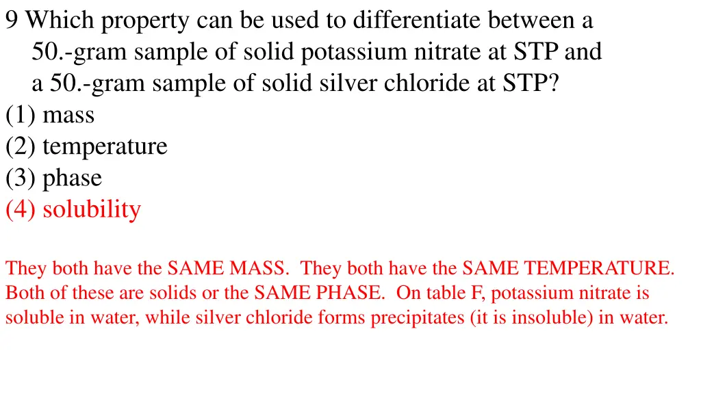 9 which property can be used to differentiate 1