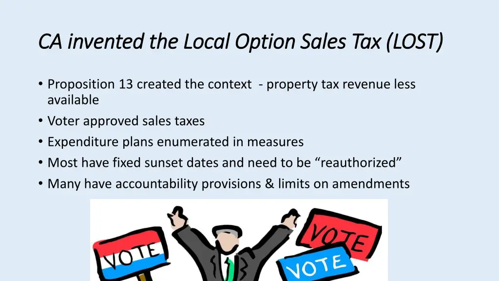 ca invented the local option sales tax lost