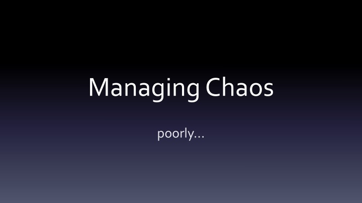 managing chaos