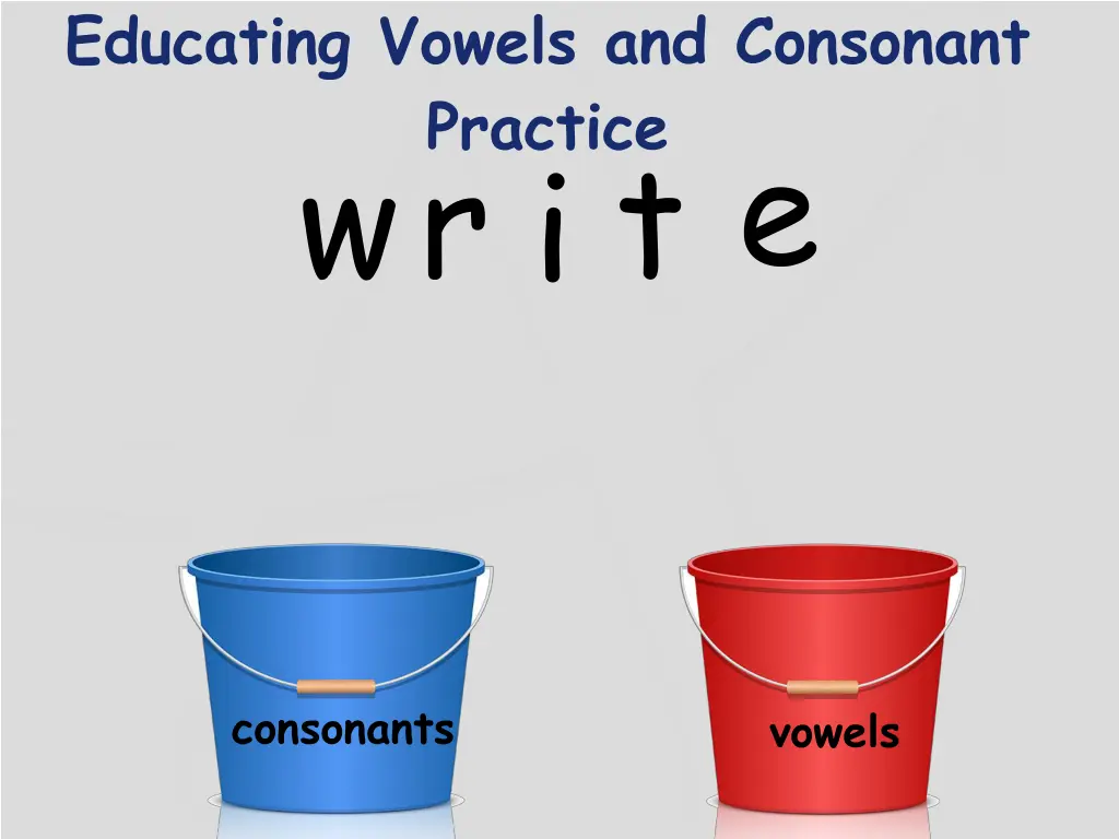 educating vowels and consonant practice w r i