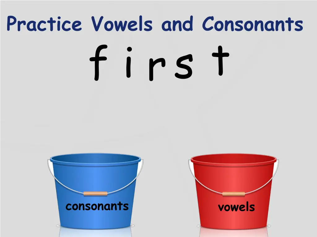 practice vowels and consonants f i r