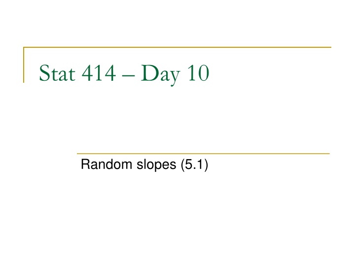 stat 414 day 10