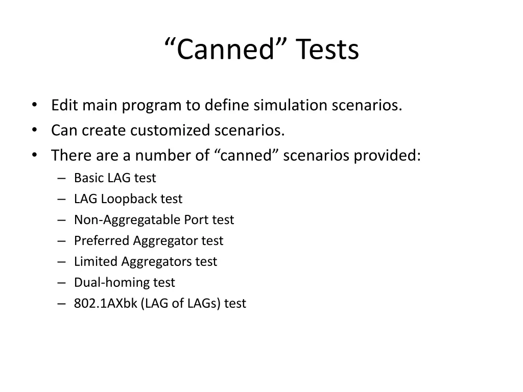 canned tests