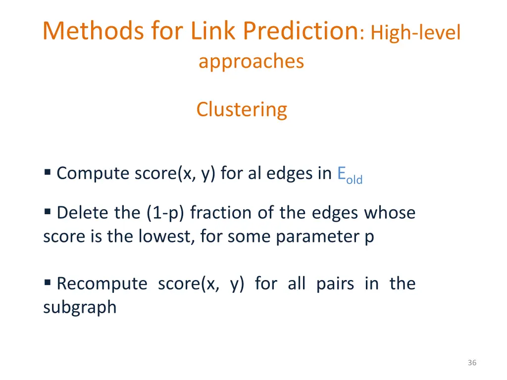 methods for link prediction high level approaches