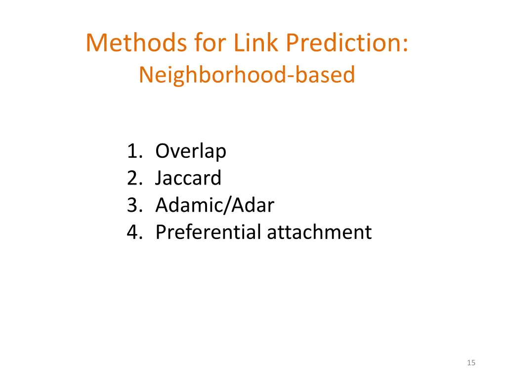 methods for link prediction neighborhood based 4