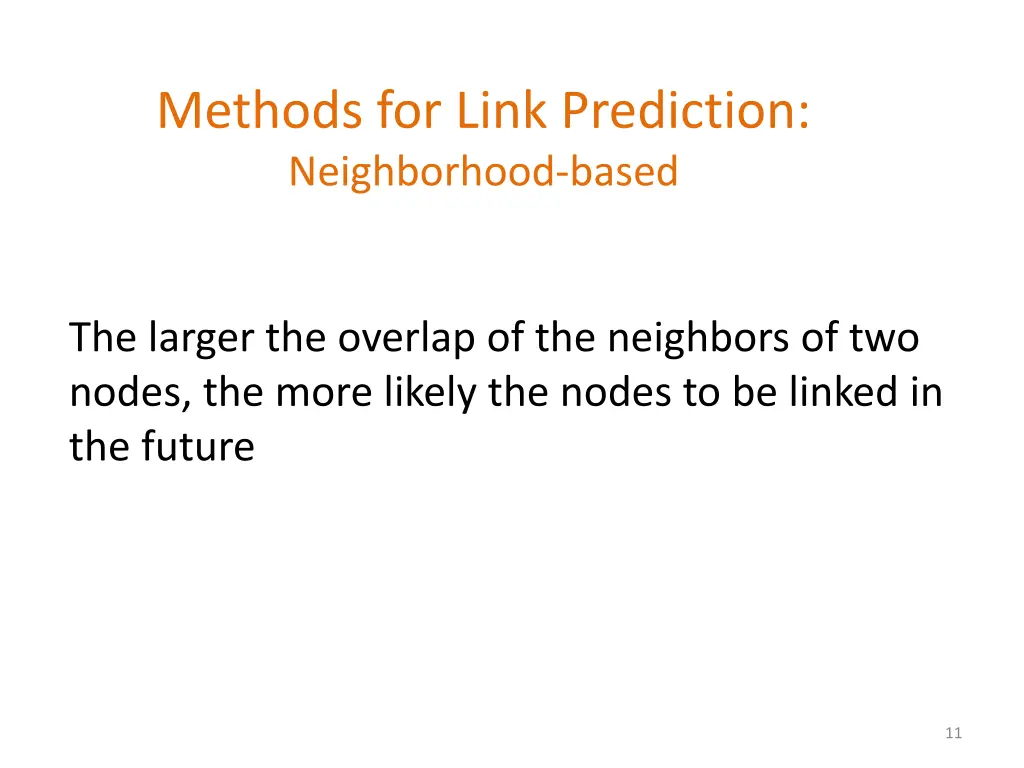 methods for link prediction neighborhood based