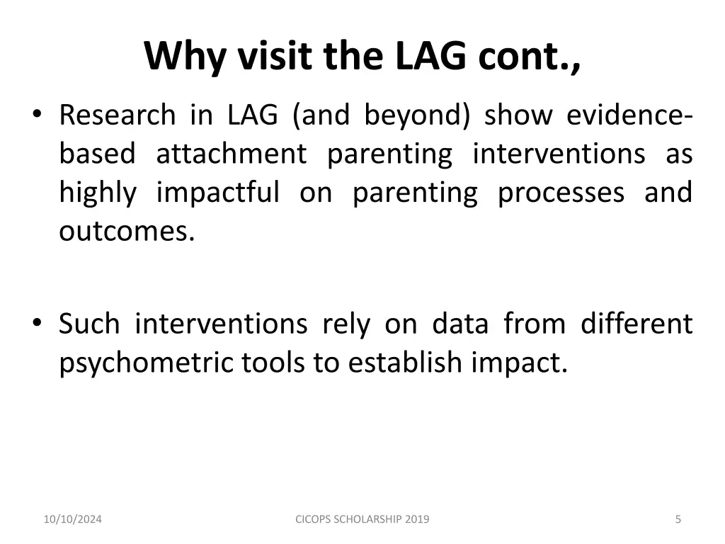 why visit the lag cont