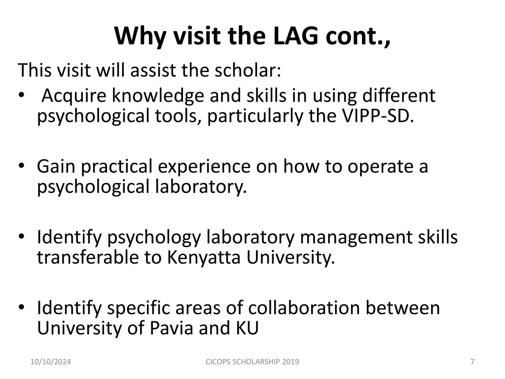 why visit the lag cont this visit will assist