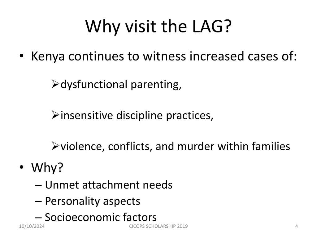 why visit the lag