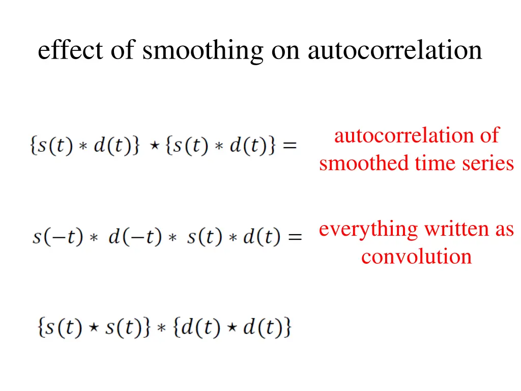 effect of smoothing on autocorrelation 2