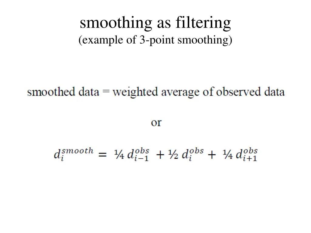 smoothing as filtering example of 3 point