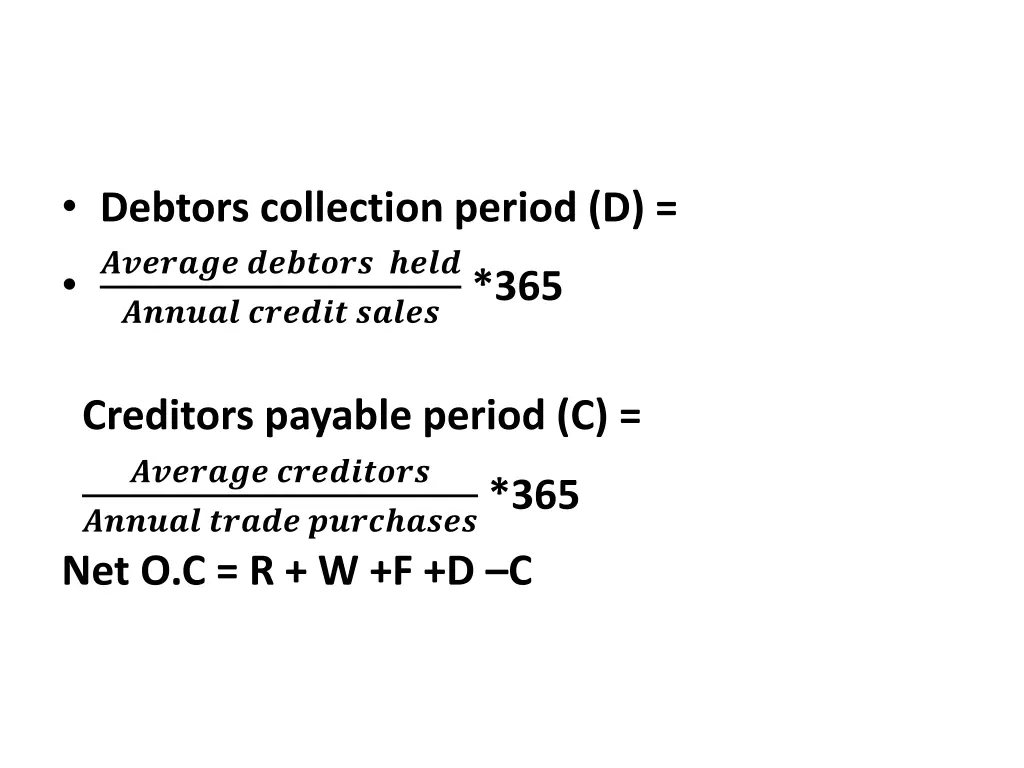 debtors collection period d 365