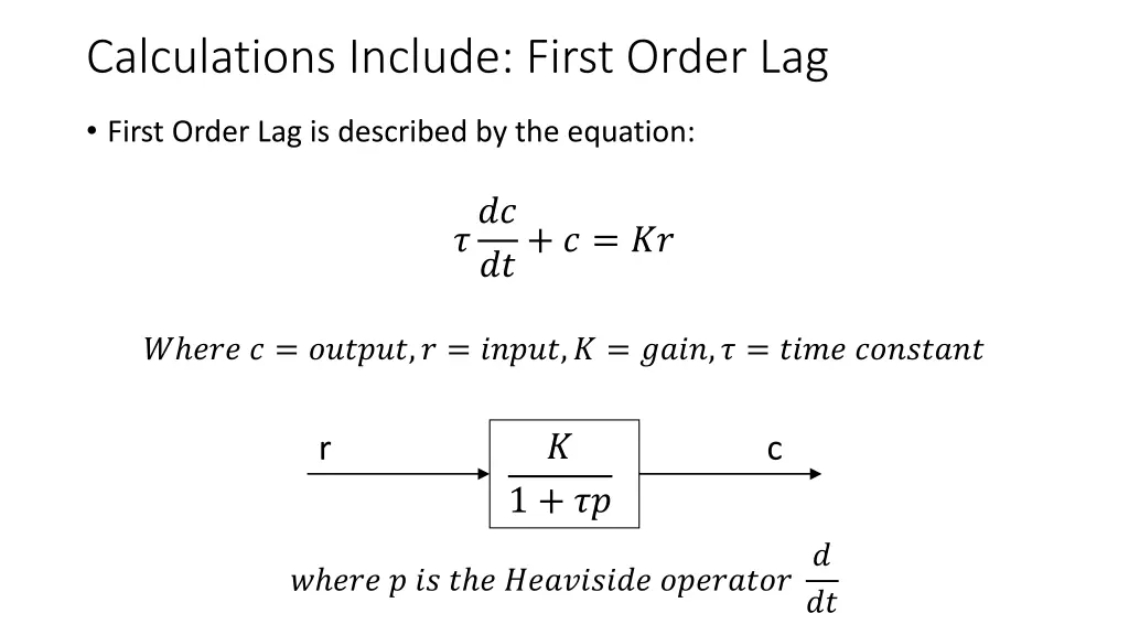 calculations include first order lag 1