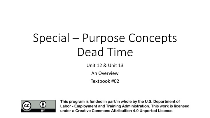 special purpose concepts dead time