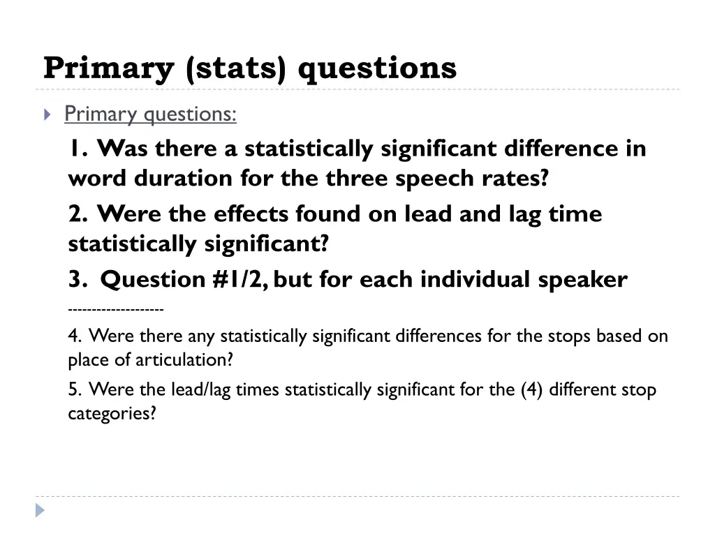 primary stats questions