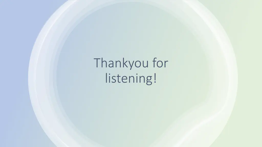 thankyou for listening