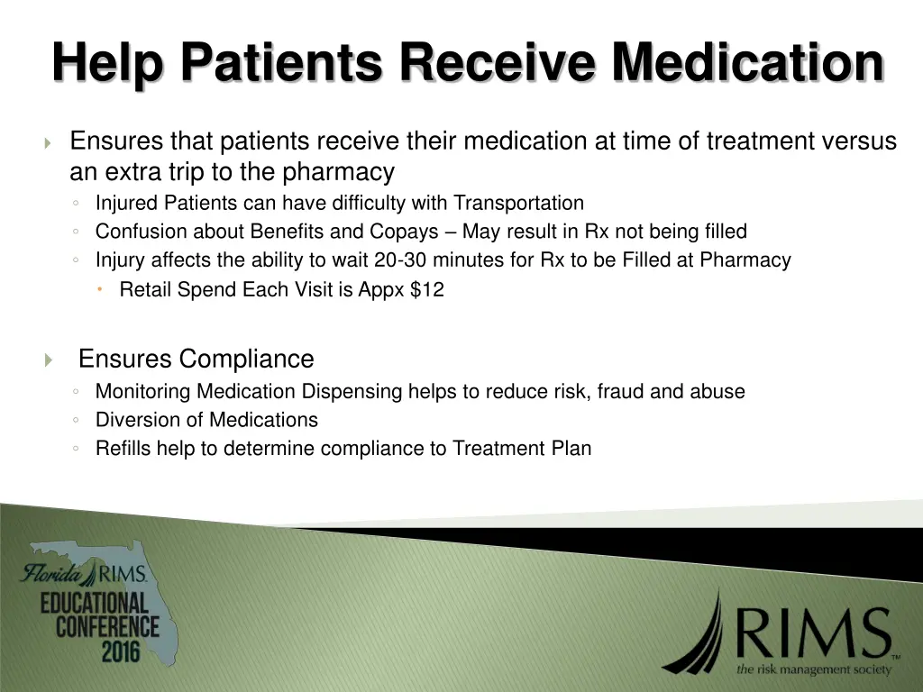 help patients receive medication