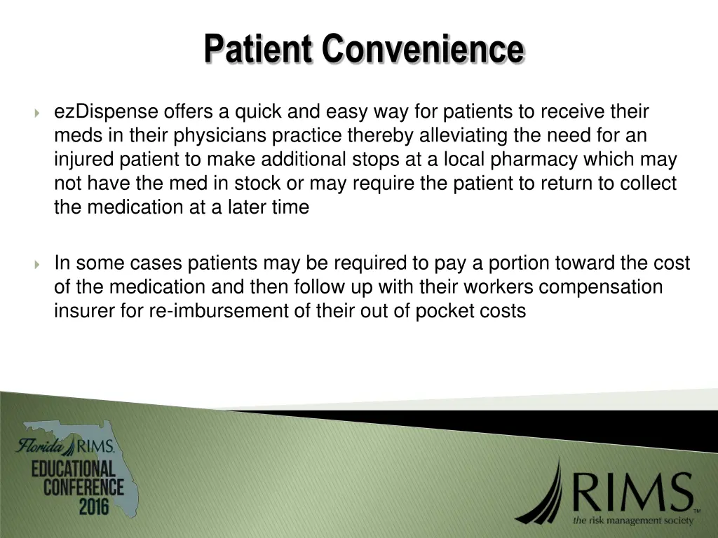 patient convenience