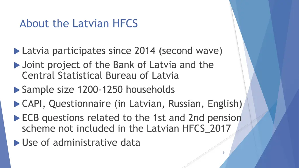 about the latvian hfcs