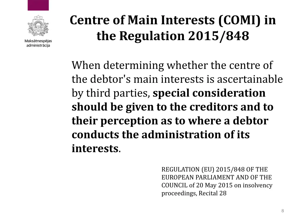 centre of main interests comi in the regulation 1