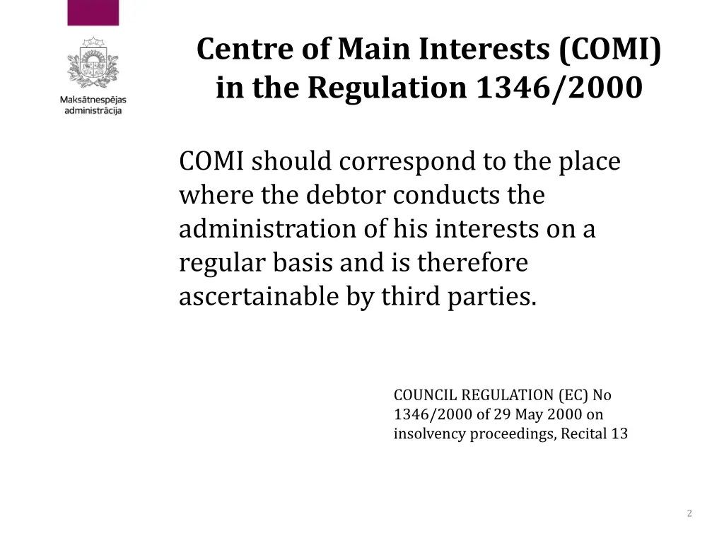 centre of main interests comi in the regulation