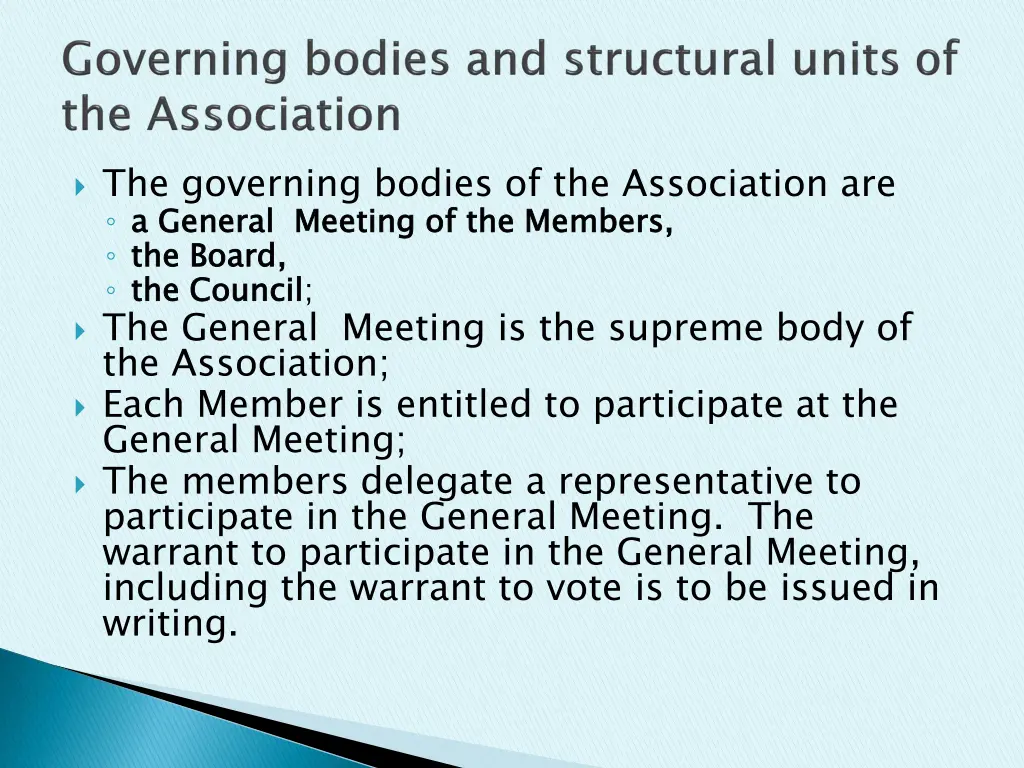 the governing bodies of the association