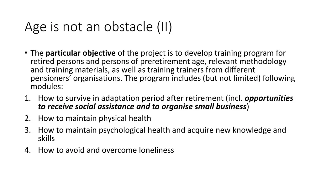 age is not an obstacle ii