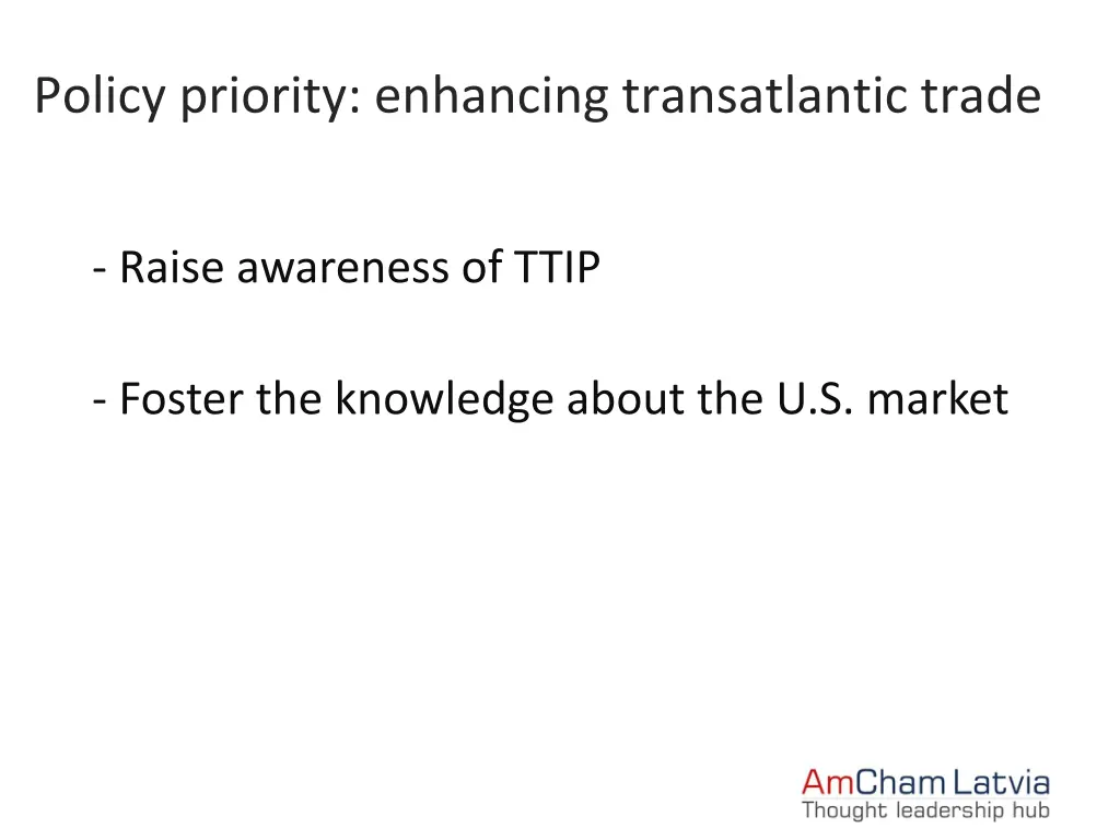 policy priority enhancing transatlantic trade