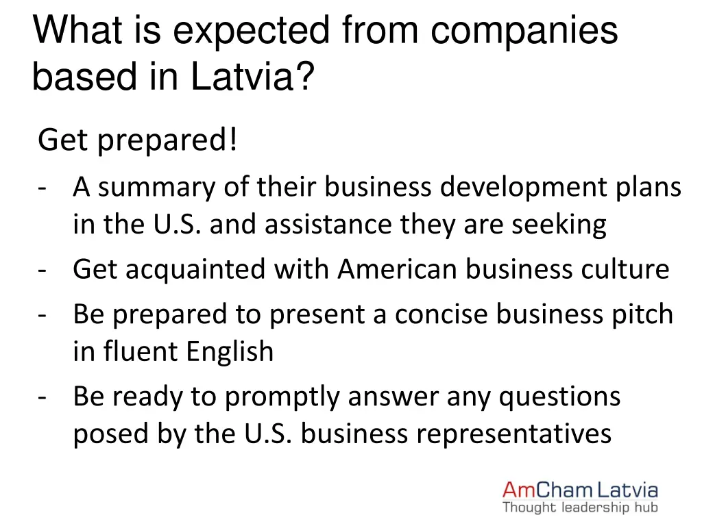 what is expected from companies based in latvia