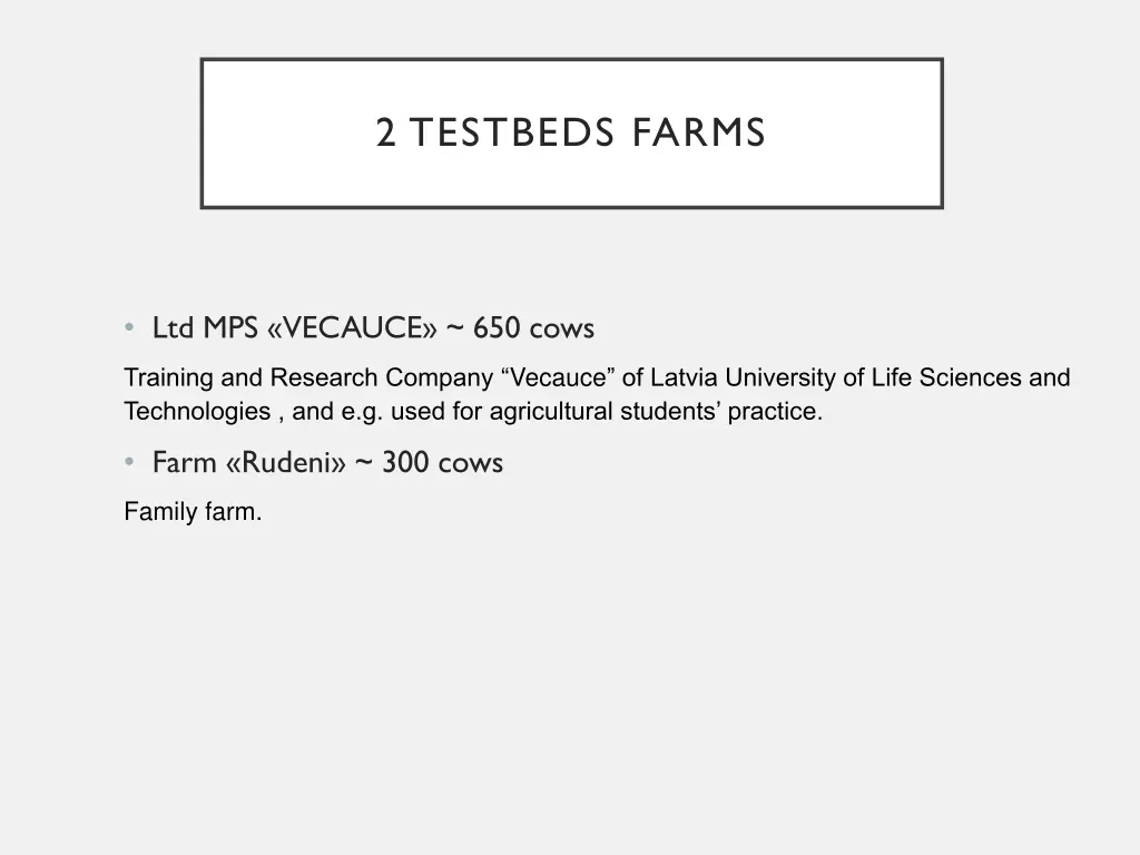 2 testbeds farms