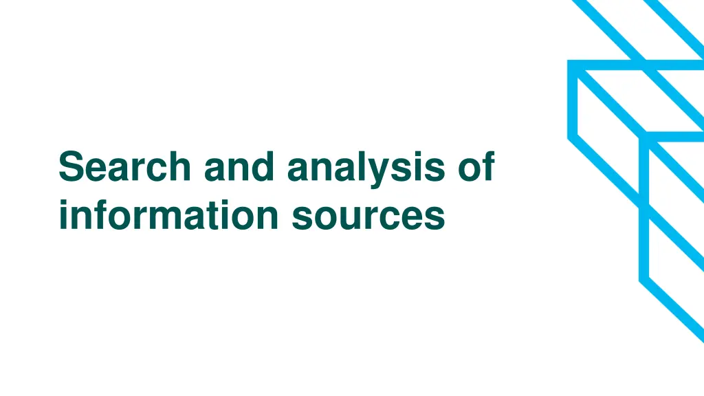 search and analysis of information sources