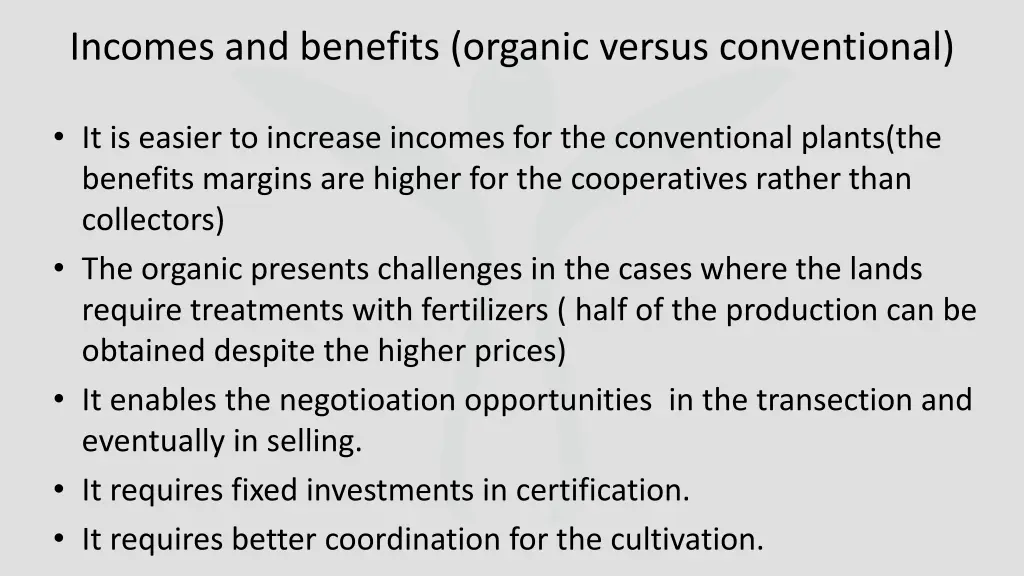 incomes and benefits organic versus conventional