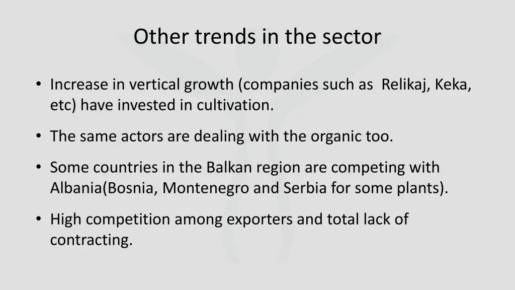 other trends in the sector