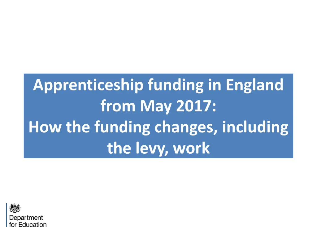 apprenticeship funding in england from may 2017