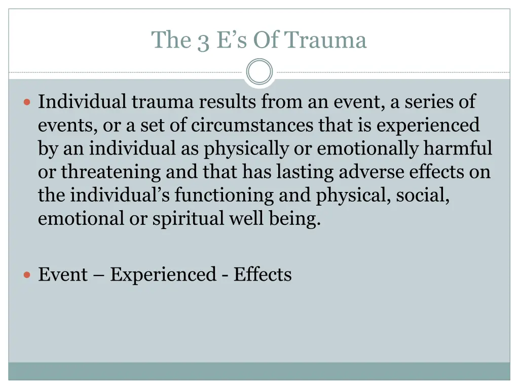 the 3 e s of trauma