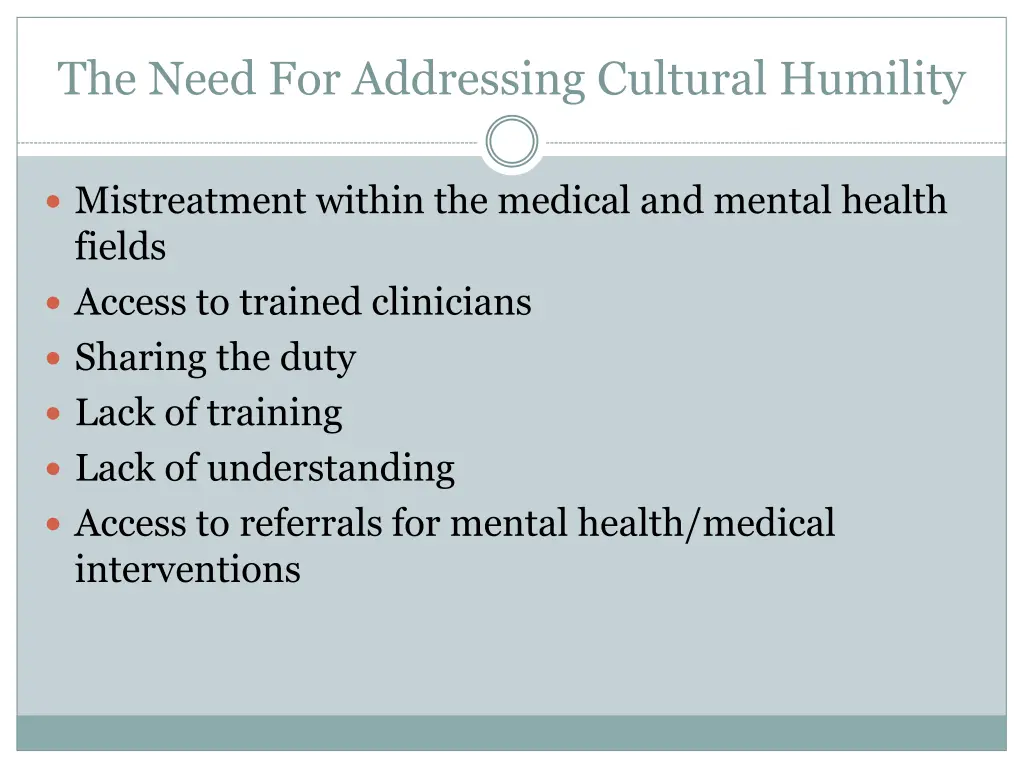 the need for addressing cultural humility