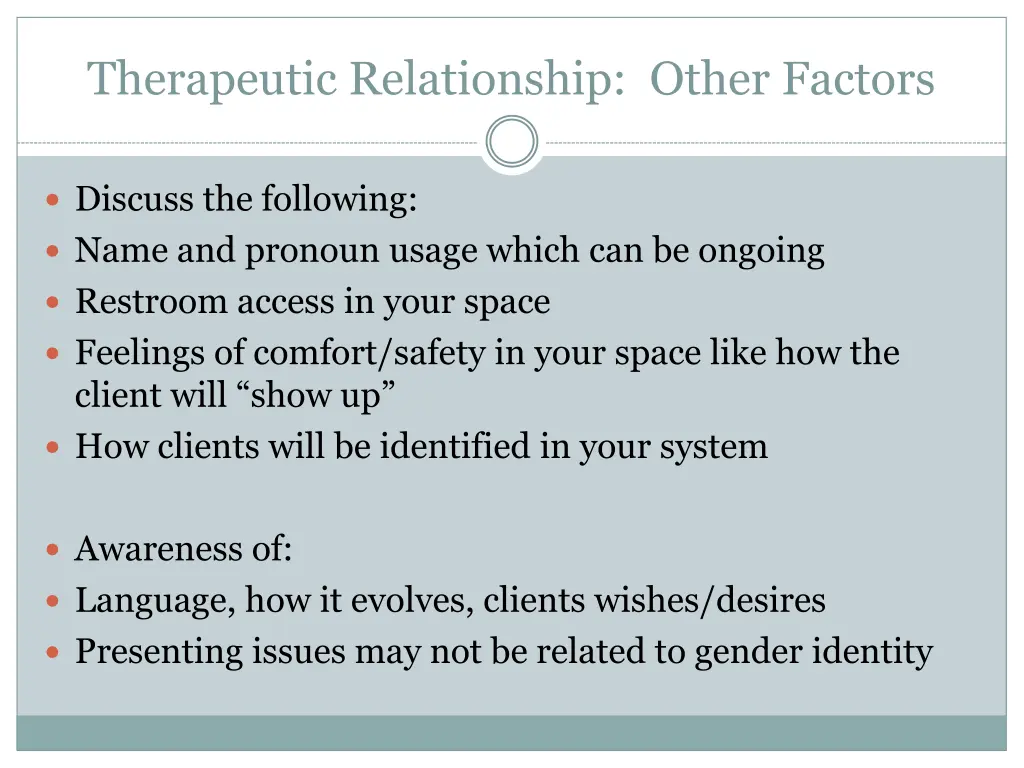 therapeutic relationship other factors